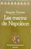 Les marins de napol&eacute;on. Thomazi Auguste