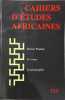 Cahiers d'&eacute;tudes africaines N&deg; 153/1999. Collectif