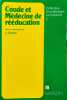 Coude et m&eacute;decine de r&eacute;&eacute;ducation - dans la collection de Pathologie locomotrice. Simon (L. ) Ed. -Blotman (Francis) Sec