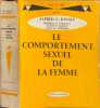 Le comportement sexuel de la femme. Alfred C. Kinsey  Wardell B. Pomeroy  Clyde E. Martin  Paul H. Gebhard