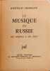 La musique en Russie (des origines &agrave; nos jours). Rostislav Hofmann