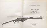 Les armes de la r&eacute;sistance. Dominique Venner
