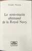 Le Sous-marin allemand de la Royal Navy. Douglas Reeman  Lucien-Ren&eacute; Dauven