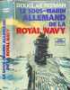 Le Sous-marin allemand de la Royal Navy. Douglas Reeman  Lucien-Ren&eacute; Dauven