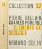 &Eacute;l&eacute;ments de g&eacute;ologie. Pierre Bellair  Charles Pomerol