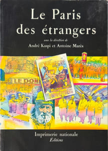 Le Paris des étrangers depuis un siècle