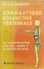 Gymnastique corrective vert&eacute;brale. SAMBUCY Dr A. De