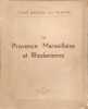 La Provence Marseillaise et Rhodanienne. Raoul Busquet  Fernand Benoit
