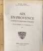Aix en provence a travers la litterature francaise / tome 2 : de la chronique &agrave; la transfiguration. Marcelle CHIRAC