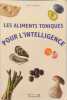 Les aliments toniques pour l'intelligence. Clergue  Alex