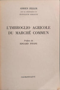 L'imbroglio agricole du Marché commun