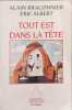 Tout est dans la t&ecirc;te: &Eacute;motion stress action. Braconnier Alain  Albert Eric