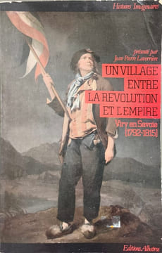 Un village entre la Révolution et l'Empire. Jean-Pierre Laverrière