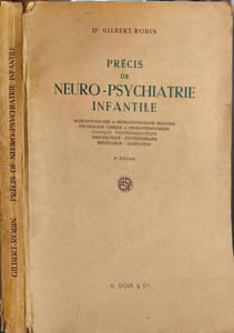 Précis de neuro-psychiatrie infantile