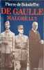De Gaulle malgr&eacute; lui. Pierre de Boisdeffre