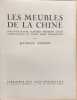 Les meubles de la chine / 54 planches pr&eacute;c&eacute;d&eacute;es d'une introduction et d'une table descrptive. Maurice Dupont