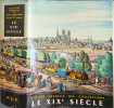 Histoire g&eacute;n&eacute;rale des civilisations. Tome VI. Le XIXe si&egrave;cle. L'apog&eacute;e de l'expansion europ&eacute;enne (1815-1914). Robert Schnerb