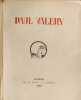 Paul Val&eacute;ry - num&eacute;rot&eacute; sur v&eacute;lin ( bois originaux d&eacute;ssin&eacute;s et grav&eacute;s par andr&eacute; szekely de doba. Collectif