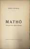 Matho odyss&eacute;e d'un soldat nomade. Thomas Saint-Maur