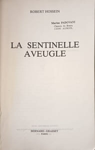 La sentinelle aveugle