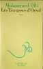 Les terrasses d'Orsol: Roman (La Bibliotheque arabe. Collection Litteratures) (French Edition). DIB (Mohammed)