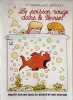 Le poisson rouge dans le Perrier. J.P. Despin et M.C. Bartholy