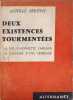 Deux existences tourment&eacute;es : La vie d'Henriette Carland le calvaire d'une l&eacute;preuse. Achille Bertoye