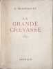 La Grande Crevasse. R. Frison-Roche