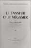 Le tanneur et le m&eacute;gissier. Pierre Paillard