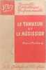 Le tanneur et le m&eacute;gissier. Pierre Paillard