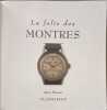 La folie des montres. Ren&eacute; Pannier
