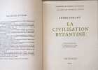 La civilisation byzantine. Andr&eacute; Guillou