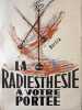 La Radiesthesie a votre portee. Bersia