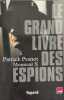 Le grand livre des espions. Pesnot Patrick