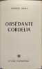 Obs&eacute;dante Cord&eacute;lia. Daniel Gray