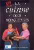 La cuisine des mousquetaires. Ma&iuml;t&eacute;  Micheline