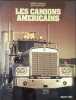Les camions am&eacute;ricains. Alberto Martinez  Jean-Loup Nory