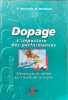 Dopage : L'imposture des performances: L'imposture des performances Mensonges et v&eacute;rit&eacute;s sur l'&eacute;cole de la triche. Mondenard Jean-Pierre de