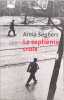 La septi&egrave;me croix. Anna Seghers