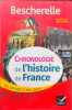 Bescherelle Chronologie de l'histoire de France: des origines &agrave; nos jours. Bourel Guillaume  Chevallier Marielle  Guillausseau Axelle  Joubert ...