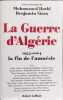 La guerre d'Alg&eacute;rie: 1954-2004 la fin de l'amnistie. Benjamin Stora  Mohammed Harbi