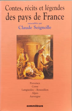 Coffret en 4 volumes - contes récits et légendes des pays de france. Seignolle Claude