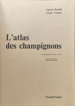 Atlas des champignons. Augusto Rinaldi Vassili Tyndalo