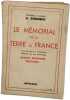 Le M&eacute;morial de la Terre de France. A. Doumenc