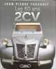 60 ans de la 2 CV. Foucault Jean-Pierre
