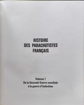 Histoire des parachutistes français ( 2 volumes). Collectif