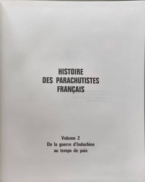 Histoire des parachutistes français ( 2 volumes). Collectif
