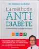 La m&eacute;thode anti-diab&egrave;te: PR&Eacute;VENIR LA MALADIE ET R&Eacute;DUIRE LES RISQUES. Allouche R&eacute;ginald