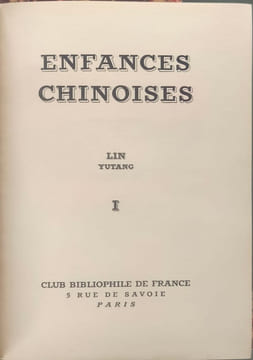 Enfances chinoises ( 2 tomes). Lin Yutang