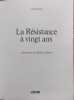 La R&eacute;sistance &agrave; vingt ans. R&eacute;my colonel